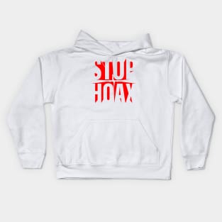 stop hoax Kids Hoodie